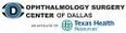Ophthalmology Surgery Center of Dallas
