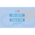 The Inclusive Education Project
