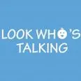 Look Who’s Talking
