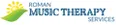 Roman Music Therapy Services
