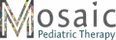 Mosaic Pediatric Therapy