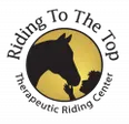 Riding To The Top Therapeutic Riding Center