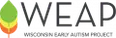 Wisconsin Early Autism Project (WEAP)