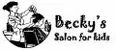 Becky's Salon for Kids