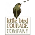 Little Bird Courage Company